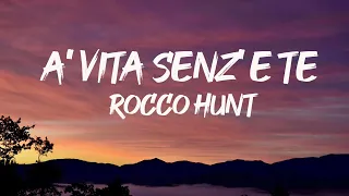 Rocco Hunt - A' vita senz' e te (Testo-Lyrics)|Mix Elisa, Elodie,Rocco Hunt