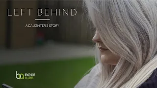 Left Behind: A Daughter's Story