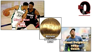 Miami Heat burns Bucks, Bitcoin parabolic run goes on & Dolphins add a coach. Wed Show 10am 2/14/24