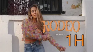 Blanka - Rodeo 1H Wersja 🎶