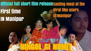 Ningol Gi Numit Official Short film Release