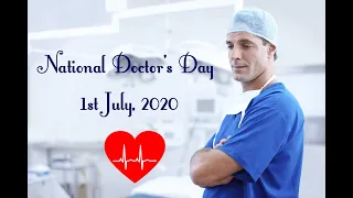 Happy National Doctor's Day 1st July 2020 | Happy Doctors Day