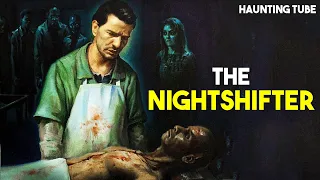 The NightShifter (2018) Ending Explained | Haunting Tube