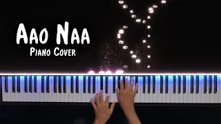 Aao Naa - Kyun Ho Gaya Na (Piano Cover)