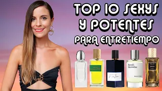 TOP 10 PERFUMES SEXYS Y POTENTES PARA ENTRETIEMPO O TRANSICIÓN VERANO/OTOÑO!