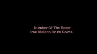 Number Of The Beast - Iron Maiden Drum cover.