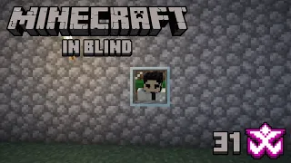 Muro - Minecraft in Blind #31 w/ Cydonia