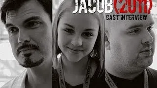 Jacob (2011) Cast Interview Including First EXCLUSIVE Behind The Scenes Feature