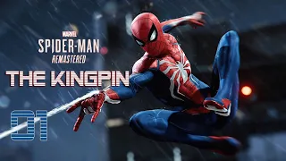 THE KINGPIN - SPIDERMAN Remaster PC #01 [30 Minuten]