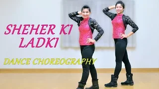 Sheher Ki Ladki Song | Badshah | Dance Cover | Mayukas Choreography | Khandaani Shafakhana