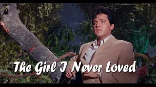 ELVIS PRESLEY - The Girl I Never Loved  (New Edit ) 4K