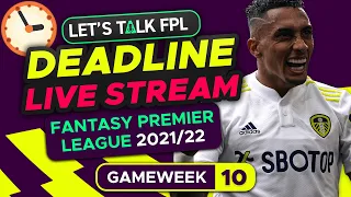 FPL DEADLINE STREAM GAMEWEEK 10 | Fantasy Premier League Tips 2021/22