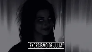 #125 El Exorcismo de Julia