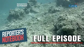 Mga coral reef sa Scarborough Shoal, nasira na! | Reporter's Notebook