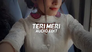 Teri meri - Rahat Fateh ali khan,shreya ghoshal『edit audio』