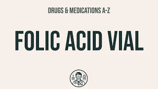 How to use Folic Acid Vial - Explain Uses,Side Effects,Interactions