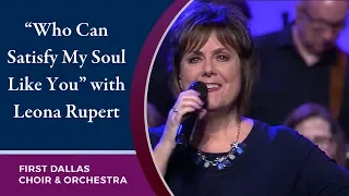 "Who Can Satisfy My Soul Like You" with Leona Rupert | September 15, 2019