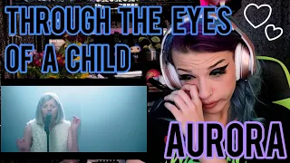 REACTION | AURORA "THROUGH THE EYES OF A CHILD"