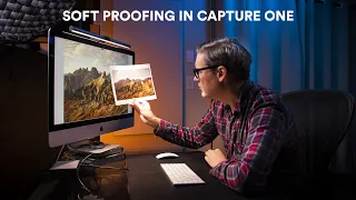 Soft Proofing in Capture One / How To Preview Prints Before Printing