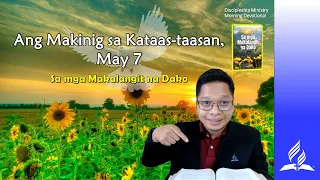 May 7, Ang Makinig sa Kataas-taasan