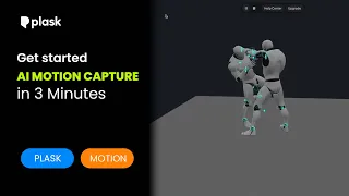 Plask Motion Tutorial: Get started AI Motion Capture in 3 Minutes