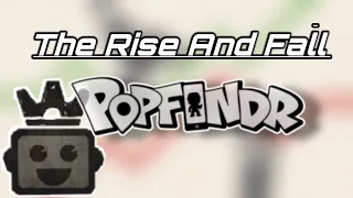 The Rise And Fall Of PopFrindr| From Success￼ To Turning The Tables ￼