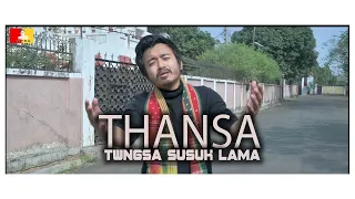 THANSA || NEW SONG FOR TIPRA MOTHA || RE UPLOAD PERMITTED