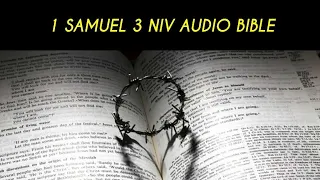 1 SAMUEL 3 NIV AUDIO BIBLE (with text)