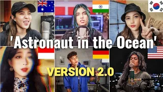 Who Sang It Better V2.0: Astronaut in the ocean ( India, Korea, Australia, US, Indonesia, Germany)