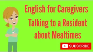 English for Careworkers: It's Time for Breakfast