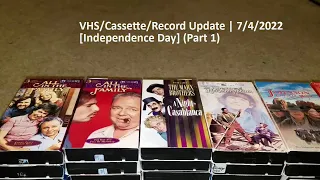 VHS/Cassette/Record Update | 7/4/2022 [Independence Day] (Part 1)