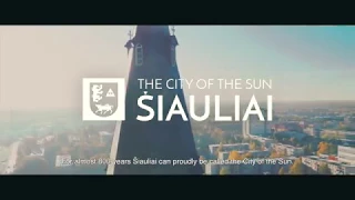 The City Of The Sun  |  Šiauliai – Saulės miestas
