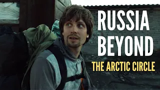 Russian through VLOGs - Hiking beyond the Arctic Circle in Russia (part 6)