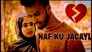 NAF KU JACAYL 💔 [SHORT-FILM]