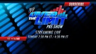 Watch the WWE Over The Limit 2012 Pre-show