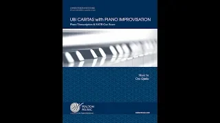 Ola Gjeilo: UBI CARITAS WITH PIANO IMPROVISATION