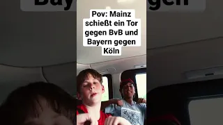 POV: Mainz schießt ein Tor gegen BVB und Bayern gegen Köln!