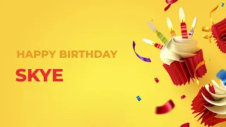 Happy Birthday SKYE ! - Happy Birthday Song made especially for You! 🥳