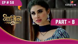 Shivangi ने खाई Rocky की रक्षा करने की कसम! | Naagin S2 | नागिन S2 | Highlight | Ep. 58 | Part B