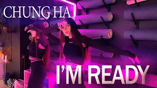 CHUNG HA 청하 - 'I'M READY' DANCE COVER // MILOVI