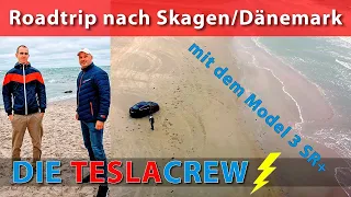 Tesla Model 3 SR+ | Roadtrip: Die TeslaCrew unterwegs nach Skagen/Dänemark