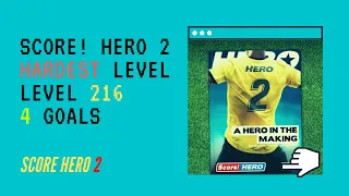 Score! Hero 2 Hardest Level | Level 216 | FC Bayern Vs AJAX | How To SCORE 4 Goals