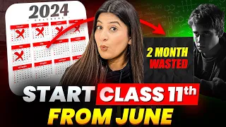 How to Start Class 11 From JUNE🔥Watch this to SAVE class 11✅