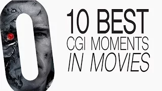 10 Best CGI Moments In Movies