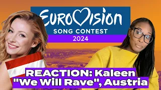 REACTION: Kaleen "We Will Rave" [Austria 🇦🇹 Eurovision 2024]