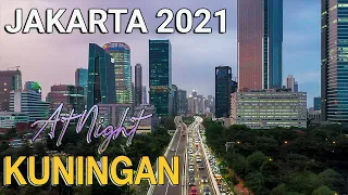 Kuningan City At Night - JAKARTA Drone View 2021