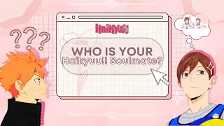 Haikyuu!! Quiz | Who is your Haikyuu Soulmate? | Part 1 | Aesthetic | with Headcanons and videos!