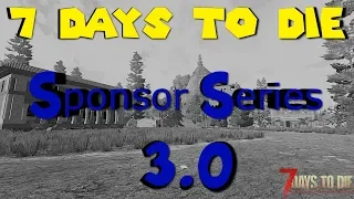 7 Days to Die - Alpha 17 - Sponsor Series 3.0 - Always Run Multi-Player Madness S3E4 - Day 14 Horde