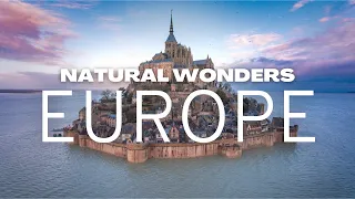 Top 10 Natural Wonders of Europe | Travel Video