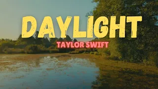 Taylor Swift - Daylight (Lyrics) #foryou #music #lyrics #taylorswift